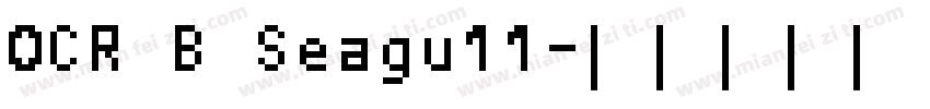 OCR B Seagu11字体转换